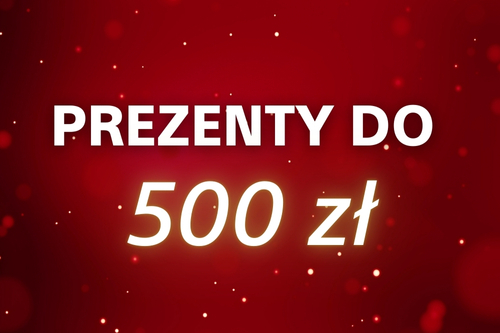 prezenty do 500 zł